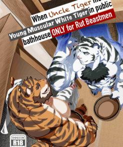 【PRE-ORDER】 When Uncle Tiger meets Young Muscular White Tiger in public bathhouse Only for Rut Beastmen (shipment within March)